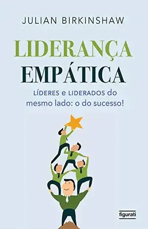 Liderança empática - Julian Birkinshaw