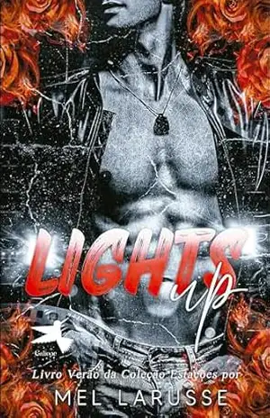 Lights Up (Estações Livro 1) - Mel Larusse