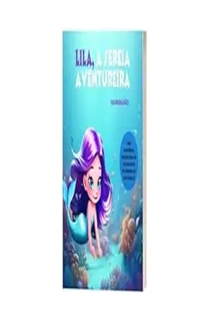 Lila, A Sereia Aventureira – Ida Magalhães