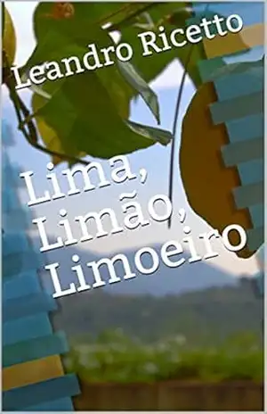Lima, Limão, Limoeiro – Leandro  Ricetto
