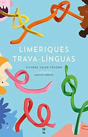 Limeriques Trava–Línguas – Viviane Veiga Távora