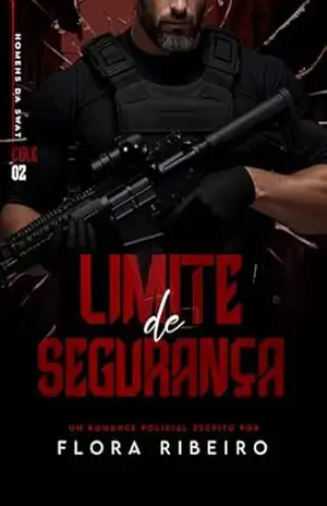 Limite de Segurança: Cole (HOMENS DA SWAT 02) – Flora  Ribeiro