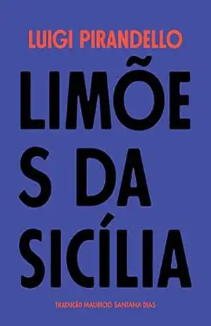 Limões da Sicília – Luigi Pirandello