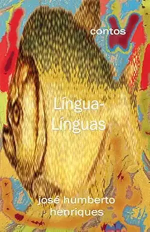 Língua–Línguas – José Humberto da Silva Henriques