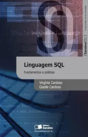 LINGUAGEM SQL – VIRGINIA MARA CARDOSO GISELLE CRISTINA CARDOSO