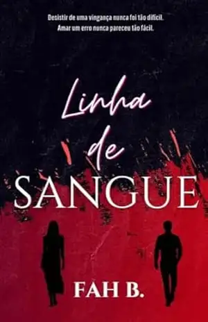 Linha de Sangue - FAH B.