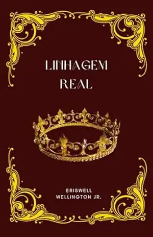 Linhagem Real – WELLINGTON BARBOSA DA SILVA  JUNIOR