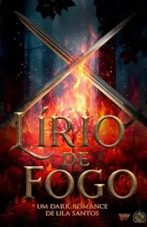 Lírio de fogo (Cillirium e Aresia Livro 1) – Lila Santos