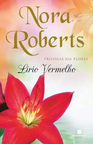 Lírio vermelho - Nora Roberts
