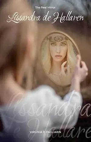 Lissandra de Hallaren (The Real Mirror Livro 1) – P. Pagliarin