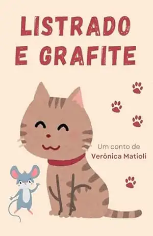 Listrado e Grafite (Infantil) – Verônica Matioli
