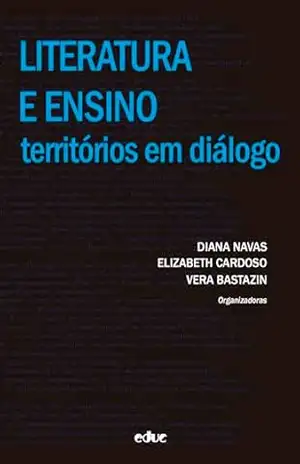 Literatura e ensino: territórios em diálogo – Diana Navas