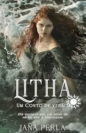 Litha – Um Conto de Verão (Série Roda do Ano Livro 6) – Jana Perla