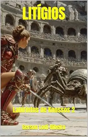 LITÍGIOS: Labirintos de Knossos 2 (Humanosfera) – Gerson Lodi-Ribeiro