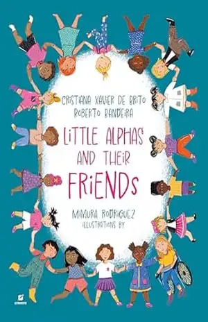 Little alphas and their friends – Cristiana Xavier de Brito