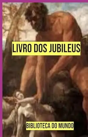Livro Apócrifo Dos Jubileus – Biblioteca Do Mundo