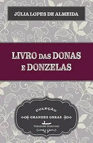 Livro das donas e donzelas – Júlia Lopes de Almeida