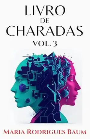 Livro de Charadas: Volume 3 – Maria Rodrigues Baum
