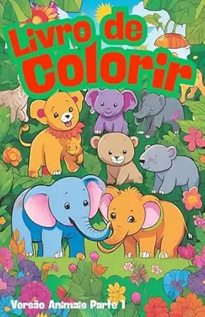 Livro de Colorir infantil em Português: Versão animal Parte 1 (Colorir Animais) – Vasco Miguel Oliveira