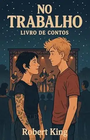 Livro de contos: no trabalho – Prévia - Robert  King