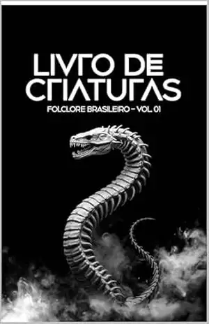 Livro de Criaturas – Folclore Brasileiro – Vol.01 – Walter Rodrigues