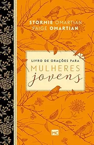 Livro de orações para mulheres jovens – Stormie Omartian