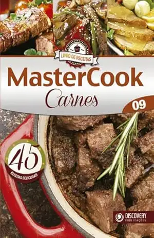 Livro de Receitas – MasterCook Ed. 09 – Carnes: 45 Receitas Deliciosas (Discovery Publicações) – Discovery Publicações