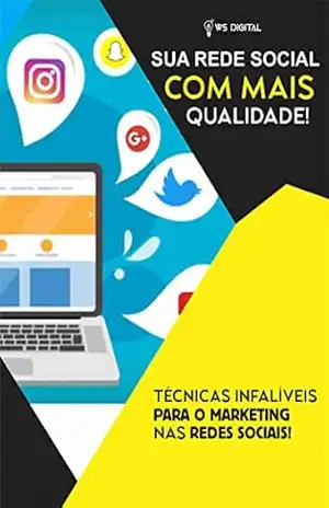 LIVRO DIGITAL SUA REDE SOCIAL COM MAIS QUALIDADE – MARINA MARINHO