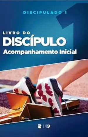 Livro do Discípulo: Acompanhamento Inicial - Paz Church