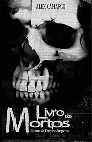 Livro dos Mortos - Alex Camargo
