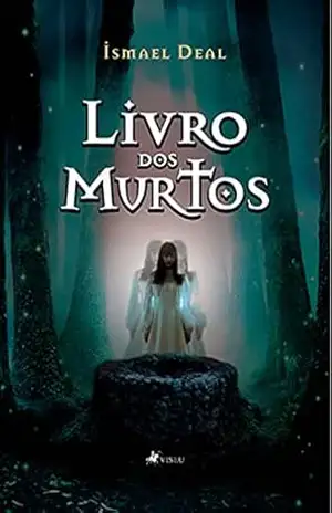 Livro dos Murtos – Ismael Deal