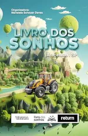 Livro dos Sonhos: Araçatuba, SP - Carolina Argenti Rocha
