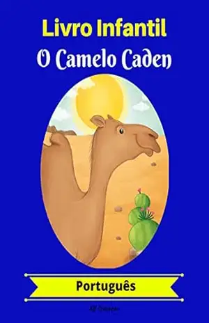 Livro Infantil: O Camelo Caden (Português) – XY Crianças