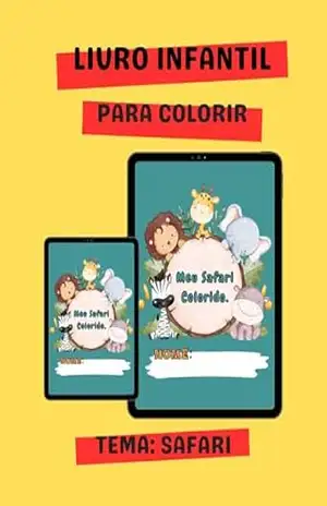 Livro Infantil para Colorir: Meu Safari Colorido – Willian Paiva