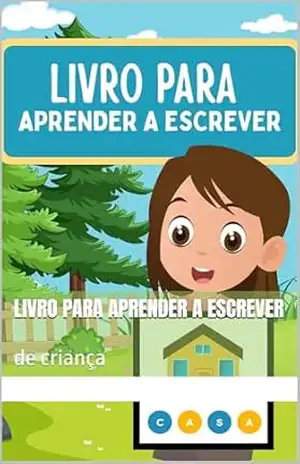 Livro para aprender a escrever: de criança – Anderson Portela