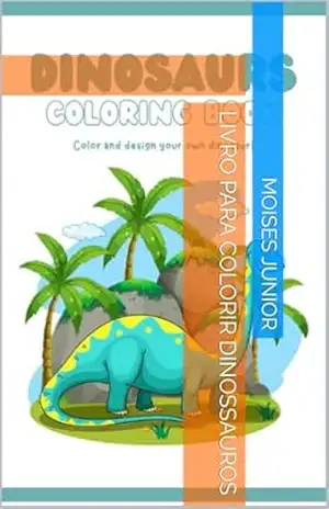 Livro para colorir dinossauros – MOISES JUNIOR