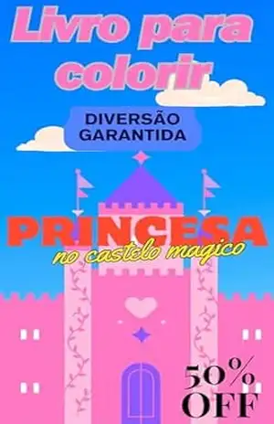 Livro para colorir: Princesa no castelo magico – João Barreto