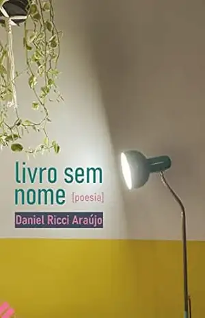 Livro sem nome – Daniel Ricci Araújo