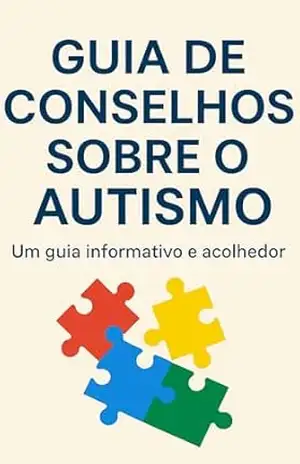 Livro sobre o Transtorno do Espectro Autista (TEA): Guia informativo com orientações gerais – Consulte um médico para diagnósticos. – André MUNIZ
