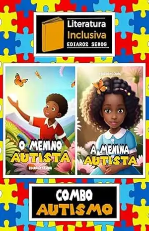 LIVROS INFANTIS AUTISMO: Combo AUTISMO (Kit com 2 Livros) (Literatura Inclusiva Combos) – Ediaroz Semog