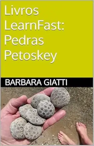 Livros LearnFast: Pedras Petoskey (LearnFast Books: Português Livro 33) - Barbara Giatti