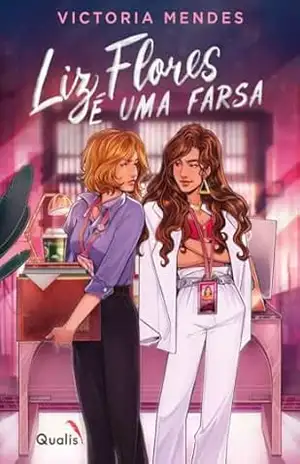 Liz Flores é uma farsa – Victoria Mendes