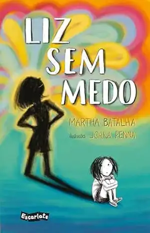 Liz sem medo - Martha Batalha