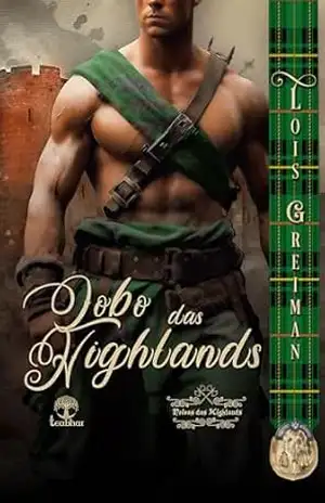 Lobo das Highlands (Noivas das Highlands Livro 3) – Lois Greiman