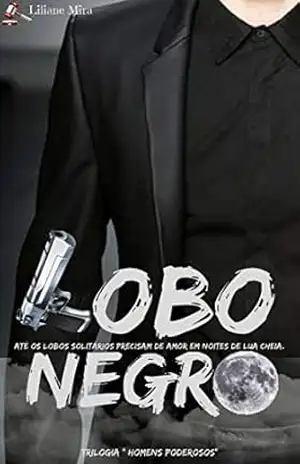 LOBO NEGRO – Liliane Mira