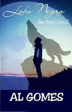 Lobo Negro (Saga Animal Livro 2) – AL GOMES