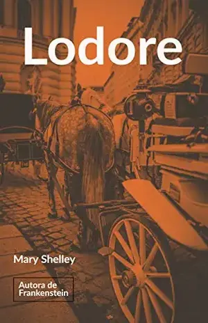 Lodore – Mary Shelley