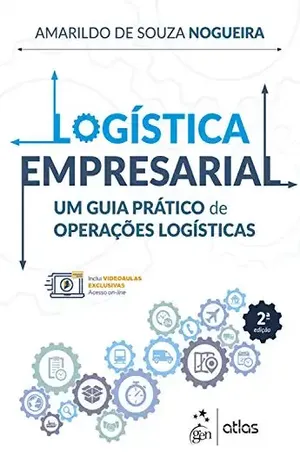 Logística Empresarial - Amarildo de Souza Nogueira