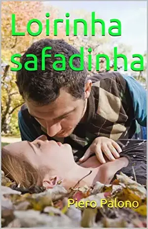 Loirinha safadinha – Piero Palono