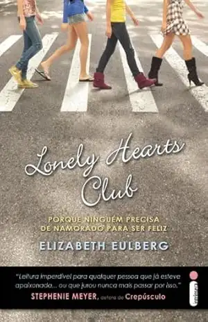 Lonely Heart Club – Elizabeth Eulberg